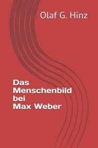 Menschenbild bei Max Weber