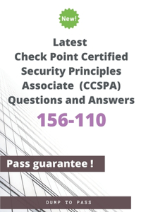 Latest Check Point Certified Security Principles Associate 156-110 (CCSPA) Questions and Answers