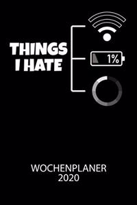 Thinks I hate 1% - Wochenplaner 2020