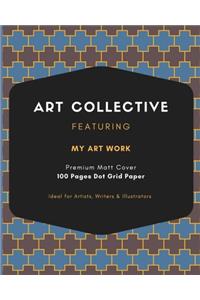 Art Collective featuring my Art Work