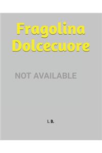 Fragolina Dolcecuore