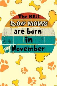 The Best Dog Moms Are Born In Mars Journal