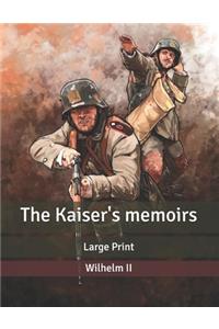 The Kaiser's memoirs