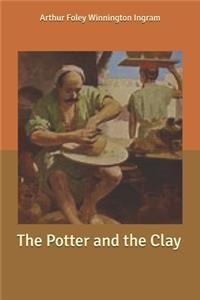 The Potter and the Clay