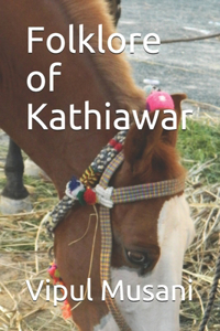 Folklore of Kathiawar