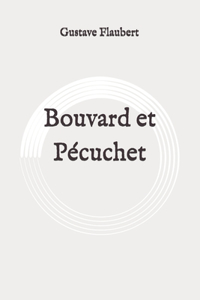 Bouvard et Pécuchet: Original