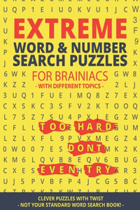 Extreme Word Search & Number Search Puzzles for Brainiacs - NOT your Standard Word Search!