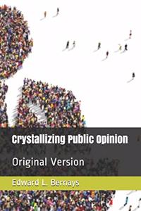 Crystallizing Public Opinion