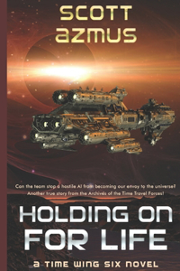 Holding on for Life