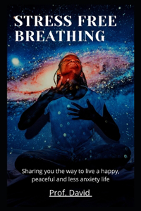 Stress Free Breathing