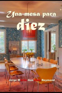 Una mesa para diez