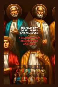 feast of all saints and all souls.