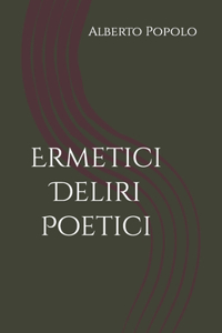 Ermetici Deliri Poetici