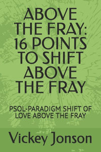 Above the Fray
