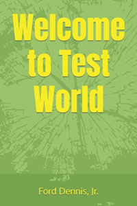 Welcome to Test World