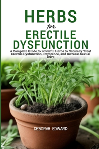 Herbs for Erectile Dysfunction