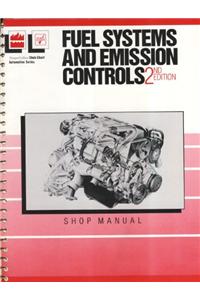 Fuel Systems and Emission Controls: Classroom Manual