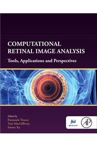 Computational Retinal Image Analysis