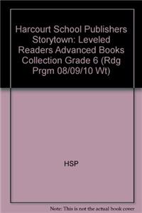 Storytown: Leveled Readers Advanced Books Collection Grade 6