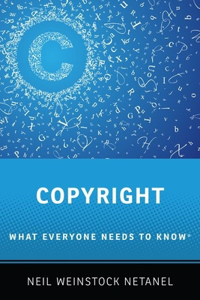 Copyright: What Everyone Needs to Know