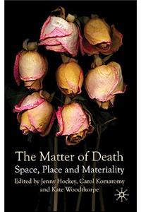 The Matter of Death