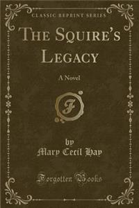 The Squire's Legacy