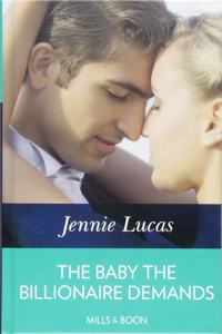 The Baby the Billionaire Demands