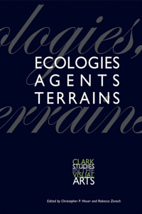 Ecologies, Agents, Terrains