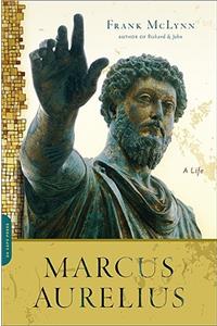 Marcus Aurelius: A Life