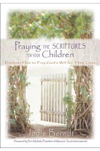 Praying the Scriptures for Your Children