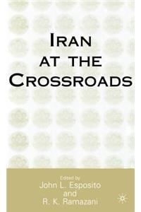 Iran at the Crossroads