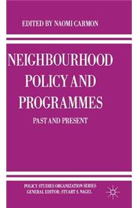 Neighbourhood Policy and Programmes