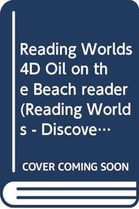 Reading Worlds 4D Oil on the Beach reader