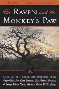 Raven and the Monkey's Paw: Classics of Horror and Suspense from the Modern Library