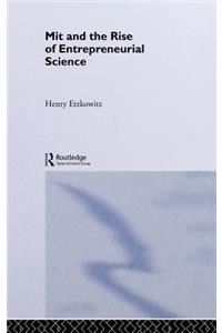 MIT and the Rise of Entrepreneurial Science
