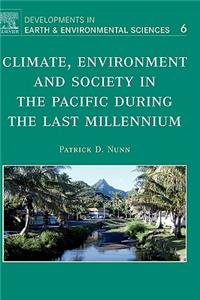 Climate, Environment, and Society in the Pacific During the Last Millennium