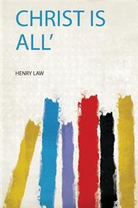 Christ Is All'