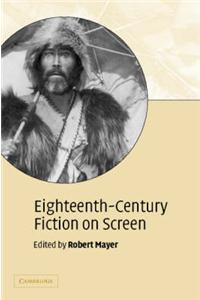 Eighteenth-Century Fiction on Screen