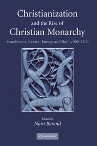 Christianization and the Rise of Christian Monarchy