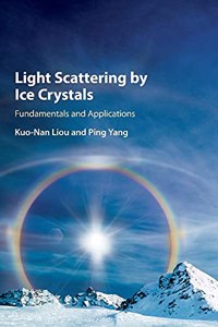 Light Scattering by Ice Crystals
