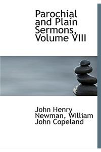 Parochial and Plain Sermons, Volume VIII