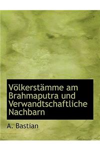 Vaplkerstacmme Am Brahmaputra Und Verwandtschaftliche Nachbarn