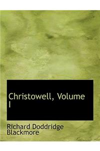 Christowell, Volume I