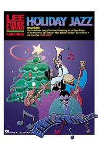 Lee Evans Arranges Holiday Jazz