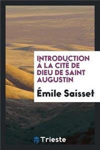 Introduction À La Cité de Dieu de Saint Augustin