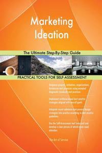 Marketing Ideation The Ultimate Step-By-Step Guide