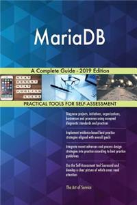 MariaDB A Complete Guide - 2019 Edition