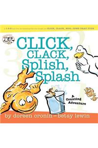 Click, Clack, Splish, Splash