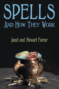 Spells and How They Work