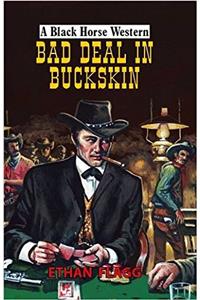 Bad Deal in Buckskin